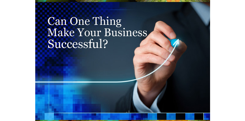 One Thing Make Your Business Successful Picture Thumbnail