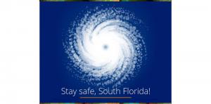 Stay safe, South Florida! Picture Thumbnail