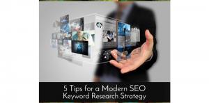 5 Tips for a Modern SEO Keyword Research Strategy Picture Thumbnail